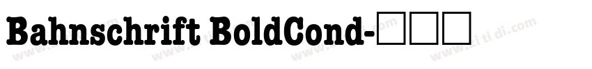Bahnschrift BoldCond字体转换